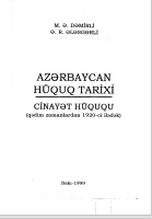 AZƏRBAYCAN HÜQUQ TARİXİ CİNAYƏT HÜQUQU (qədim zamanlardan 1920-ci ilədək)